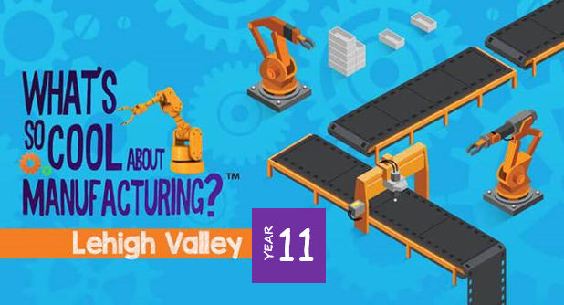 Voting for Lehigh Valley “What’s So Cool About Manufacturing®” 11th Year Video Contest Begins March 13, 2024
