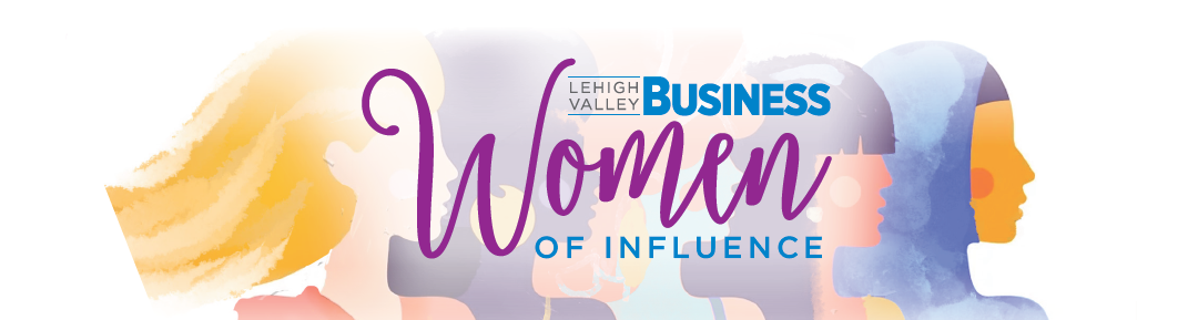 Lehigh Valley Business Names Karen Buck for Prestigious Women of Influence Award