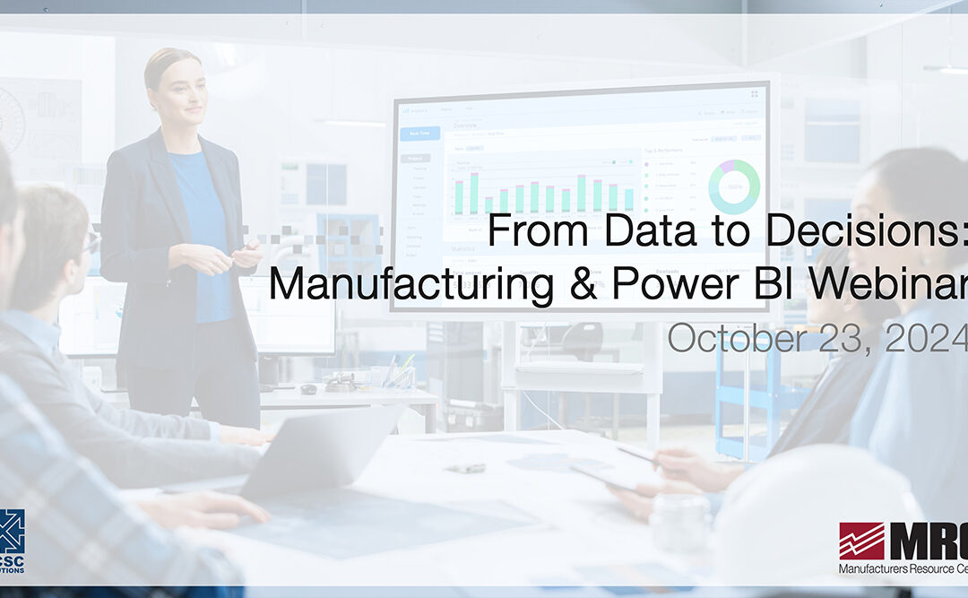 From Data to Decisions: Manufacturing & Power BI Webinar image