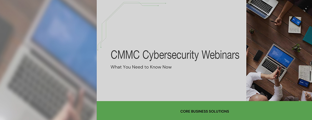 CMMC Cybersecurity Webinar Series
