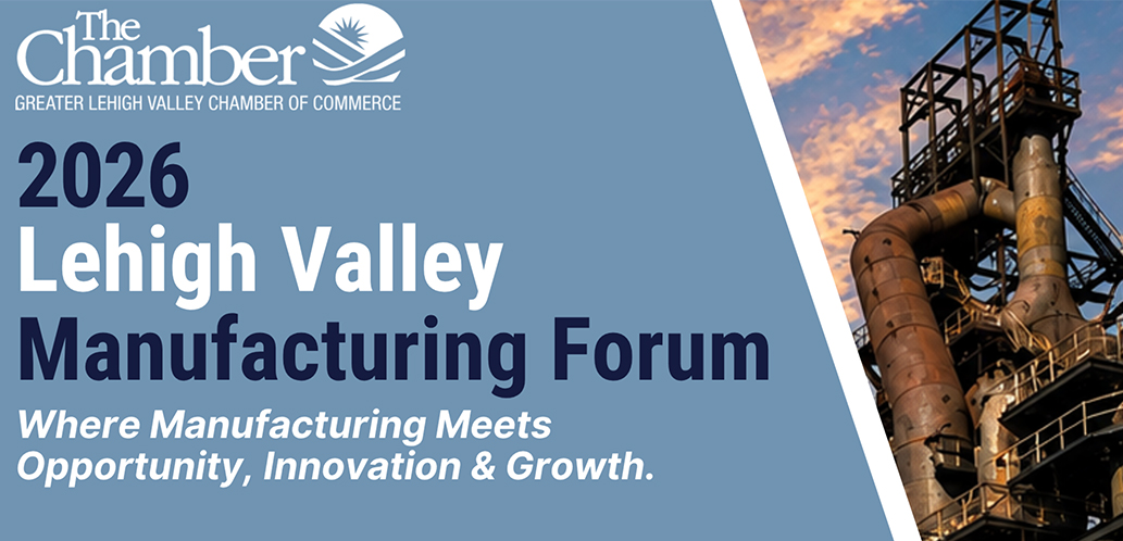Lehigh Valley Manufacturing Forum 2026